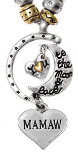 Mamaw "I Love You to The Moon & Back", Adjustable Necklace Set, Will NOT Irritate Sensitive Skin.