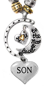 Son "I Love You to The Moon & Back", Adjustable Necklace Set, Will NOT Irritate Sensitive Skin. Safe