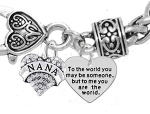 Mother's Day "Mom", Grandma Jewelry "Nana" To the World You..." Bracelet, Safe