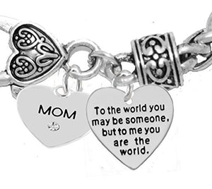 Mother's Day Grandma Jewelry "Mom", To the World You May Be..." Bracelet, Safe