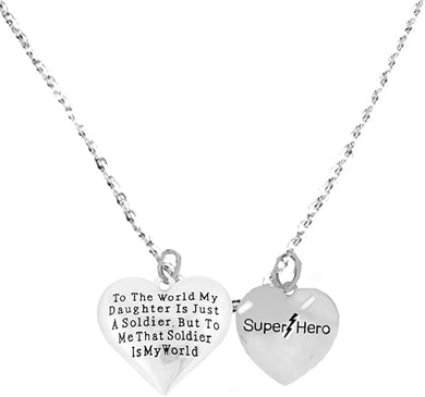 To The World My Daughter Is Just A Soldier, But To Me That Soldier Is My World, Super Hero, STERLING SILVER Solid .925 Sterling, Not Plated Or Coated. 18 Inch Necklace, Charm Nickel,Lead,Cadmium Free