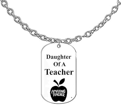 Daughter Of A Teacher, Dog Tag On A Adjustable Silvertone Cable Chain Necklace. 18-21 Inches. What A Great Gift For Yourself, Or Somebody Special. Beautiful Premium Quality, Silvertone Finish.