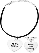 Be The Change, Prove Them Wrong, On Black Suede Adjustable Bracelet, Hypoallergenic Safe-Nickel, Lead And Cadmium Free