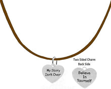 My Story Isn't Over, Believe In Yourself, On Brown Suede Adjustable Necklace, Hypoallergenic Safe-Nickel, Lead And Cadmium Free