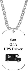 Son Of A UPS Driver On A Adjustable Cable Chain Necklace. 9-12 Inches. What A Great Gift For Yoourself, Or Someone Special. No Worry About W hat Size They Wear. It Is Adjustable.