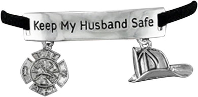 Firefighter's Keep My Husband Safe Adjustable Hypoallergenic Safe-Nickel, Lead & Cadmium Free!