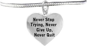 Never Stop Trying,Never Give Up,Never Quit,Safe-Hypoallergenic,Nickel,Lead Free
