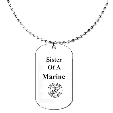 Sister Of A Marine Dog Tag On A Ball Chain Necklace. 18 Inches. What A Great Gift For Yourself, Or Somebody Special. As A Gift No Worry About What Size They Wear. It Is Adjustable. Can be Made Smaller