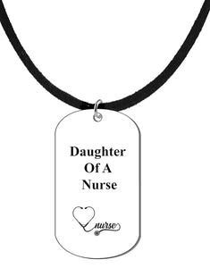 Daughter Of A Nurse On A Adjustable Genuine Black Suede Necklace. 18 To 21 Inches. What A Great Gift For Yourself, Or Somebody Special.As A Gift No Worry About What Size They Wear.