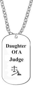 Daughter Of A Judge, Dog Tag On A Adjustable Silvertone Cable Chain Necklace. 9-12 Inches. What A Great Gift For Yourself, Or Somebody Special. Beautiful Premium Quality, Silvertone Finish.
