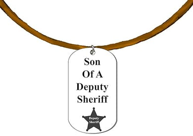 Son Of A Deputy Sheriff, Dog Tag On A Genuine Brown Suede Necklace. 18-21 Inches. What A Great Gift For Yourself, Or Somebody Special. As A Gift No Worry About What Size They Wear. It Is Adjustable.
