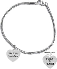 My Story Isn't Over, Believe In Yourself, On A Snake Chain Bracelet, Hypoallergenic Safe-Nickel, Lead And Cadmium Free