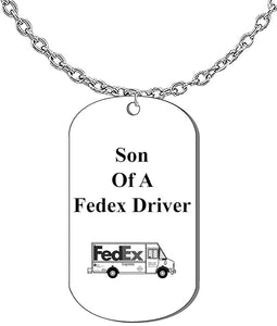 Son Of A Fedex Driver, Dog Tag On A Silvertone Cable Chain Necklace.18-21 Inches. What A Great Gift For Yourself, Or Somebody Special. As A Gift No Worry About What Size They Wear. It Is Adjustable.