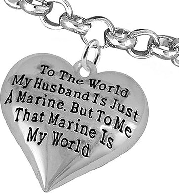 Marine Wife, My Husband is My World, Bracelet, Hypoallergenic, Safe- Nickel, Lead and Cadmium Free