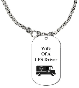 Wife Of A UPS Driver, Dog Tag On A Antique Wheat Chain Necklace. 18 Inches. What A Great Gift For Yoourself, Or Someone Special. No Worry About What Size They Wear. It Is Adjustable.