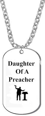Daughter Of A Preacher, Dog Tag On A Adjustable Cable Chain Necklace. 9-12 Inches. What A Great Gift For Yourself, Or Somebody Special. Beautiful Premium Quality, Silvertone Finish