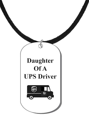 Daughter Of A UPS Driver On A Adjustable Genuine Black Suede Necklace. 18-21Inches. What A Great Gift For Yoourself, Or Someone Special. No Worry About What Size They Wear. It Is Adjustable.