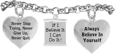 If I Believe It, I Can Do It, Never Stop Trying Adjustable-Hypoallergenic Nickel, Lead Free
