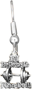 If I Believe It I Can Do It Weight Lifter Hypoallergenic Earring, Safe-Nickel Free!