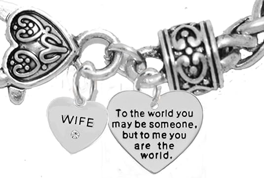 Mother's Day Jewelry, Mom, Jewelry, Grandma Jewelry Wife to The World You... Bracelet, Hypoallergenic, Safe-Nickel, Lead, Free