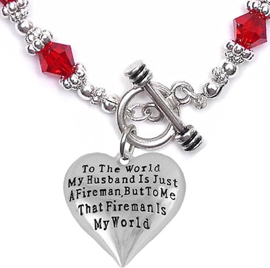 My Firefighter is My World, Wife Bracelet, Hypoallergenic, Safe-Nickel, Lead, Cadmium Free