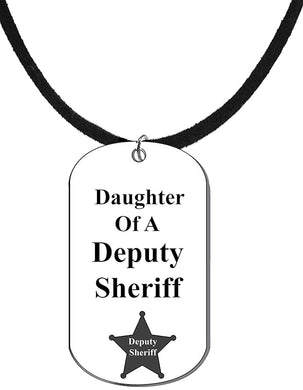 Daughter Of A Deputy Sheriff, Dog Tag On A Genuine Black Suede Necklace. 18-21 Inches. What A Great Gift For Yourself, Or Somebody Special. As A Gift No Worry About What Size They Wear. It Is Adjustab