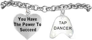Tap Dancer, "You Have The Power To Succeed", Adjustable, Bracelet Will Fit Everyone. Hypoallergenic. No Nickle, Lead, Or Cadmium In The Metal. Made In The USA By Veterans