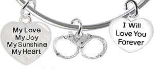 Policeman, Deputy Sheriff, My Love, My Joy, My Sunshine, I Will Love You Forever, Hypoallergenic Adjustable Nickle, Lead Free