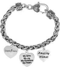 Wife, Super Hero, My Wife, My Joy, My Sunshine My Heart, Amazing Woman, Bracelet, Hypoallergenic Safe- No Nickel. Lead, Or Poisonous Cadmium