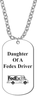 Daugther Of A Fedex Driver, Dog Tag On A Cable Chain Necklace. 9-12 Inches. What A Great Gift For Yourself, Or Somebody Special. As A Gift No Worry About What Size They Wear. It Is Adjustable.