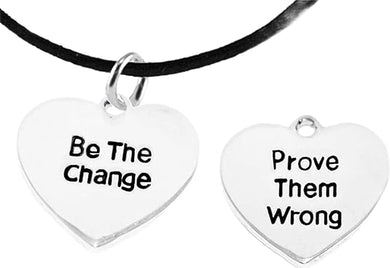 Be The Change, Prove Them Wrong, On Black Suede Adjustable Bracelet, Hypoallergenic Safe-Nickel, Lead And Cadmium Free