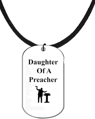 Daughter Of A Preacher, Dog Tag On A Adjustable Genuine Black Suede Necklace. 18-21 Inches. What A Great Gift For Yourself, Or Somebody Special. Beautiful Premium Quality, Silvertone Finish