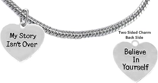 My Story Isn't Over, Believe In Yourself, On A Snake Chain Bracelet, Hypoallergenic Safe-Nickel, Lead And Cadmium Free