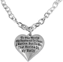 Marine Wife, My Husband is My World, Necklace, Hypoallergenic, Safe- Nickel, Lead and Cadmium Free