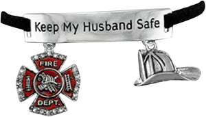 Firefighter's Keep My Husband Safe Adjustable Hypoallergenic Safe-Nickel, Lead & Cadmium Free!