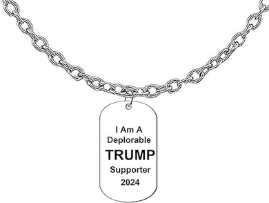 Trump, I Am A Deplorable TRUMP Supporter Dog Tag, Adjustable Cable Chain Necklace