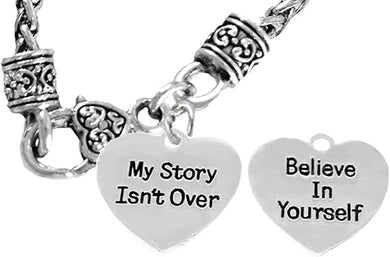 My Story Isn't Over, Believe In Yourself, On A Small Antique Wheat Chain Necklace, Hypoallergenic Safe-Nickel, Lead And Cadmium Free
