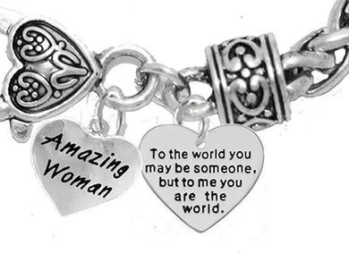 Mother's Jewelry, Mom Jewelry, Grandma Jewelry Amazing Women to The World You... Bracelet, Hypoallergenic, Safe-Nickel, Lead, Free
