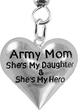 Army, Enlisted Daughter, My Daughter Is My Hero, Earrings, Hypoallergenic, Safe-Nickel, Lead, Cadmium Free
