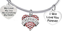 Firefighter, My Love, My Joy, My Sunshine, I Will Love You Forever Bracelet, Hypoallergenic, Safe-Nickel, Lead, Free