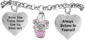 Ballet Never Give Up, Never Stop Trying. Always Believe in Yourself Hypoallergenic. Nickle and Lead Free!