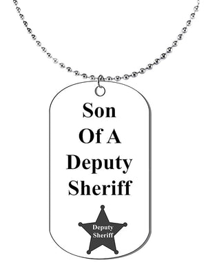 Son Of A Deputy Sheriff, Dog Tag On A Ball Chain Necklace. 18 Inches. What A Great Gift For Yourself, Or Somebody Special. As A Gift No Worry About What Size They Wear. It Is Adjustable.