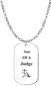 Son Of A Judge, Dog Tag On A Adjustable Silvertone Rollo Chain Necklace. 18-21 Inches. What A Great Gift For Yourself, Or Somebody Special. Beautiful Premium Quality, Silvertone Finish.