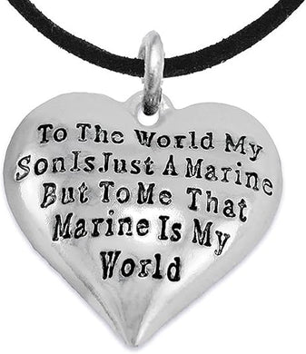 Marine Mom, My Son, is My World Necklace, Hypoallergenic, Safe- Nickel, Lead and Cadmium Free