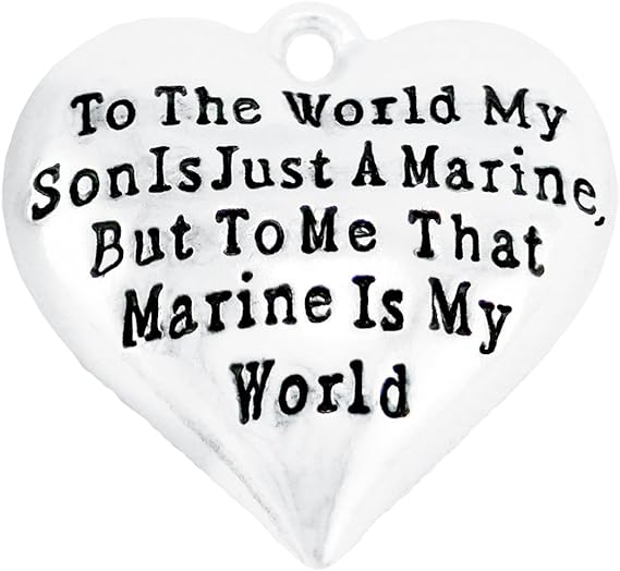 to The World My Son is Just A Marine But to Me .., Nickel, Lead, Cadmium Free Y
