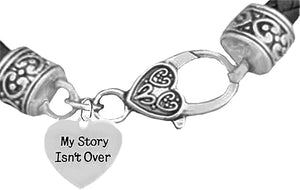 My Story Isn't Over, Believe in Yourself, On Genuine Black Leather Bracelet, Hypoallergenic Safe-Nickel, Lead and Cadmium Free