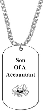 Son Of A Accountant, Dog Tag On A Silvertone Cable Chain Necklace. 9-12 Inches. What A Great Gift For Yourself, Or Somebody Special. As A Gift No Worry About What Size They Wear. It Is Adjustable
