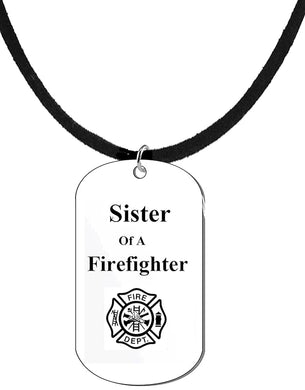 Sister Of A Firefighter Dog Tag On A Adjustable Genuine Black Sude Necklace. 18 To 21 Inches. What A Great Gift For Yourself, Or Somebody Special. As A Gift No Worry About What Size They Wear ©2024