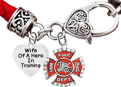 Firefighter, Wife Of A Hero In Training, Fire Department Charm, On Genuine Red Leather Bracelet, Hypoallergenic Safe-Nickel, Lead And Cadmium Free