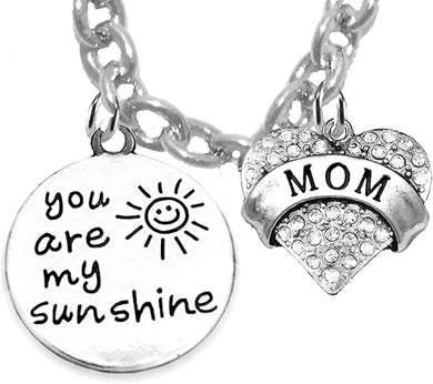 You are My Sunshine, Mom, Sterling Silver Solid .925 Sterling, Not Plated Or Coated.Cable Chain Necklace, Charm-Nickel, Lead, Cadmium Free
